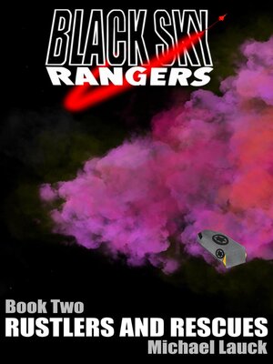 cover image of Black Sky Rangers Book Two